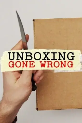 unboxing-gone-wrong-2023