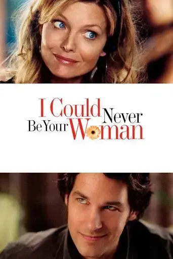i-could-never-be-your-woman-2007