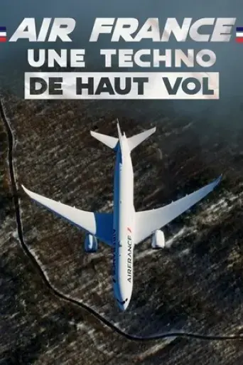 air-france-une-techno-de-haut-vol-2025