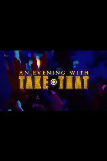 an-evening-with-take-that-2017