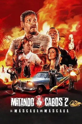 matando-cabos-2-la-mascara-del-mascara-2021