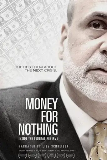 money-for-nothing-inside-the-federal-reserve-2013