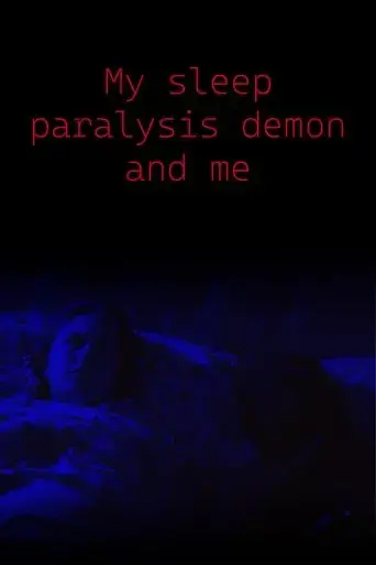 my-sleep-paralysis-demon-and-me-2025