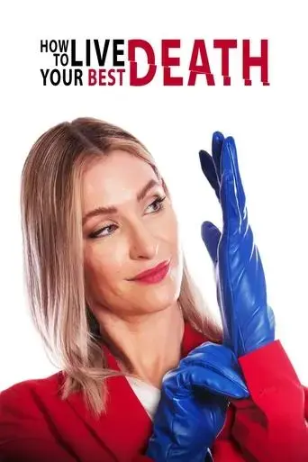 How to Live Your Best Death (2022)