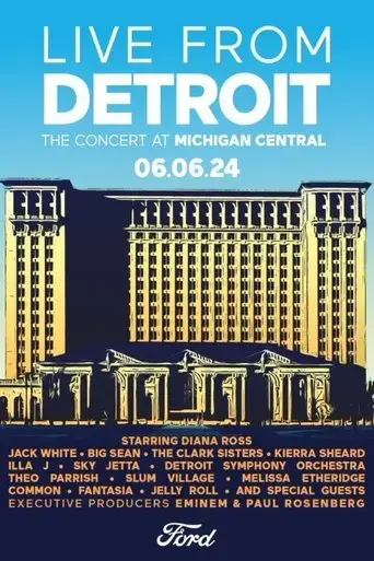 live-from-detroit-the-concert-at-michigan-central-2024