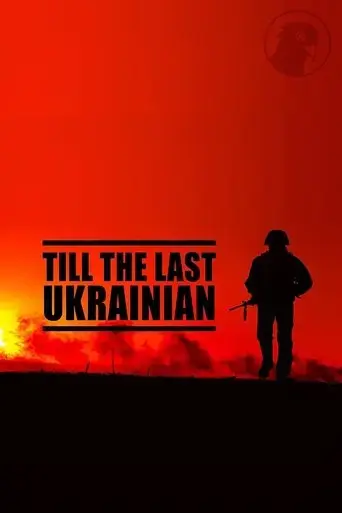 till-the-last-ukranian-2023