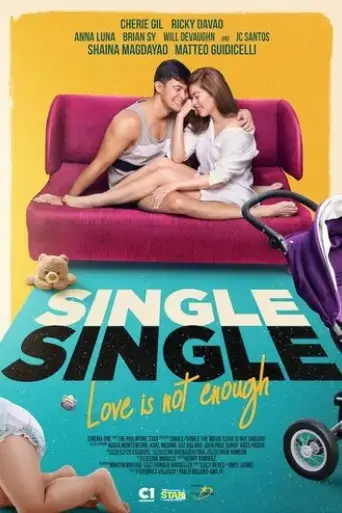 single-single-love-is-not-enough-2018