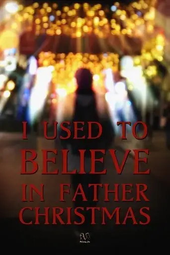 i-used-to-believe-in-father-christmas-2024