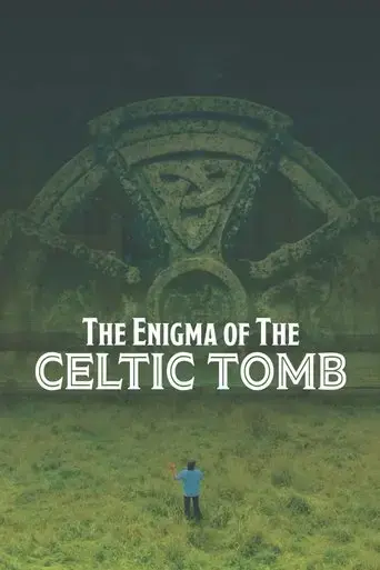 the-enigma-of-the-celtic-tomb-2017