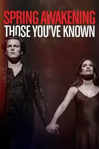 spring-awakening-those-you-ve-known-2022