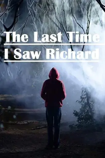 the-last-time-i-saw-richard-2013