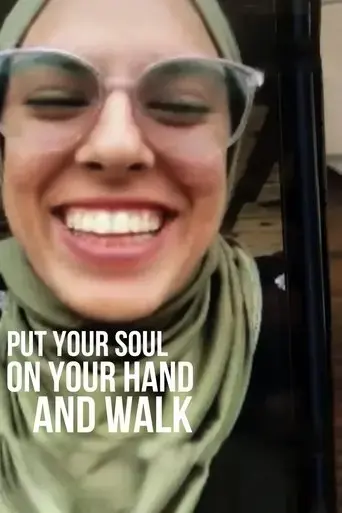 put-your-soul-on-your-hand-and-walk-2025