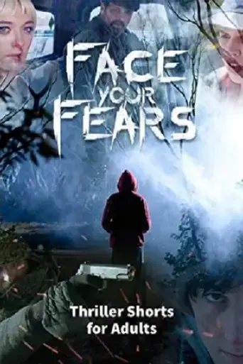 face-your-fears-thriller-shorts-for-adults-2020