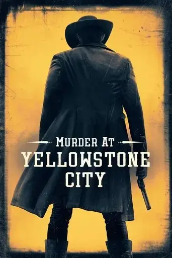 murder-at-yellowstone-city-2022