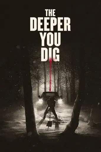 the-deeper-you-dig-2019