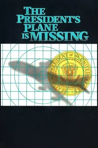 the-president-s-plane-is-missing-1973