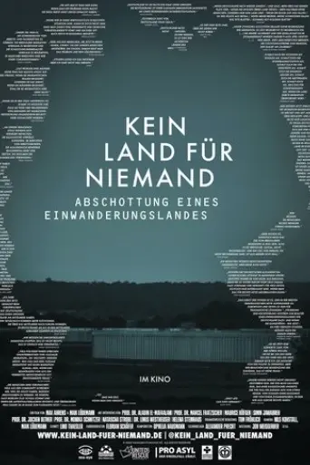 Poster Kein Land fur Niemand - Abschottung eines Einwanderungslandes (2025)