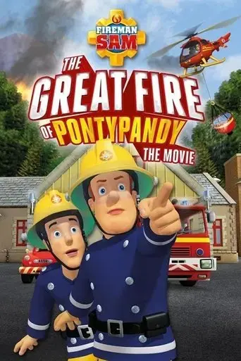 fireman-sam-the-great-fire-of-pontypandy-2010