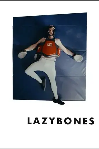 lazybones-2025