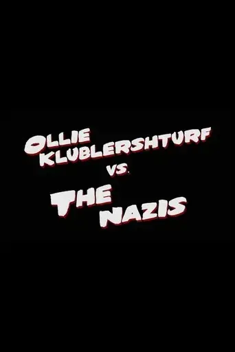 ollie-klublershturf-vs-the-nazis-2010
