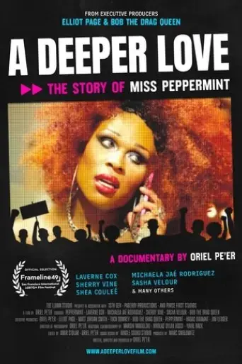 a-deeper-love-the-story-of-miss-peppermint-2025