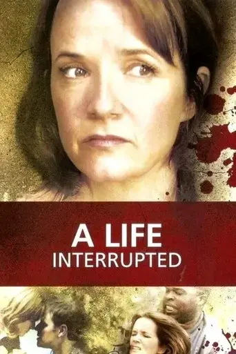 a-life-interrupted-2007