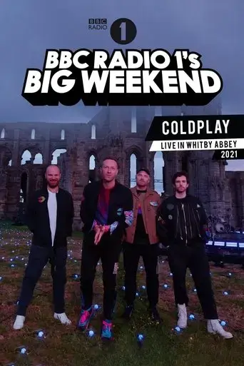 coldplay-bbc-radio-1-s-big-weekend-whitby-abbey-2021