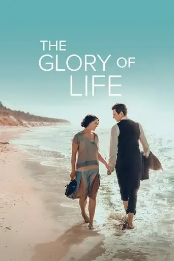 the-glory-of-life-2024