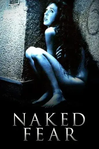naked-fear-2007