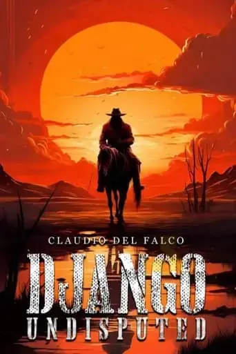 Django Undisputed (2024)