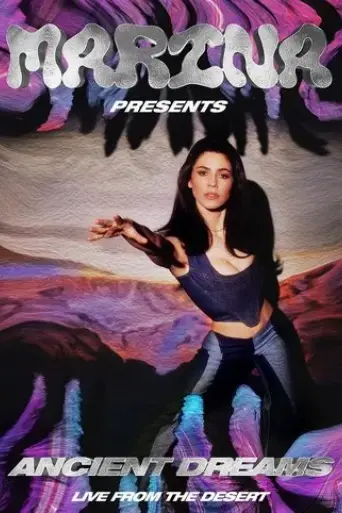 marina-ancient-dreams-live-from-the-desert-2021