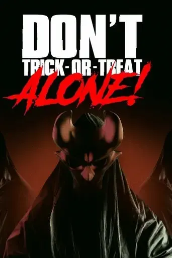 don-t-trick-or-treat-alone-2022