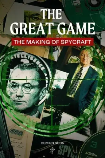 the-great-game-the-making-of-spycraft-2024