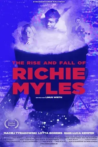 the-rise-and-fall-of-richie-myles-2021