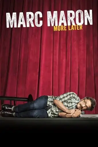 marc-maron-more-later-2015