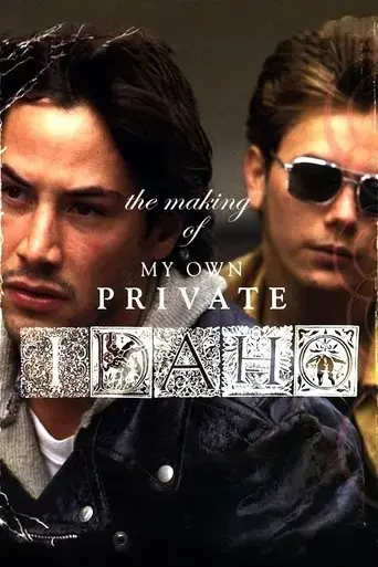 the-making-of-my-own-private-idaho-2005