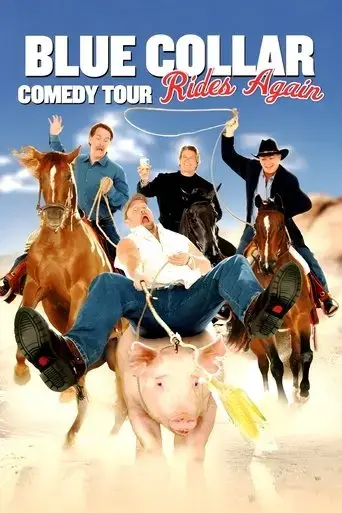 blue-collar-comedy-tour-rides-again-2004
