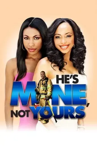 he-s-mine-not-yours-2011