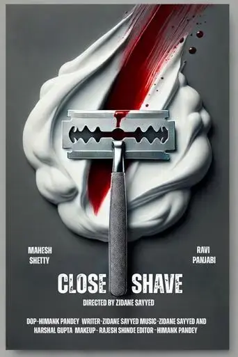 close-shave-2025