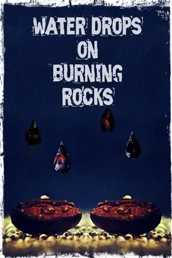 water-drops-on-burning-rocks-2000