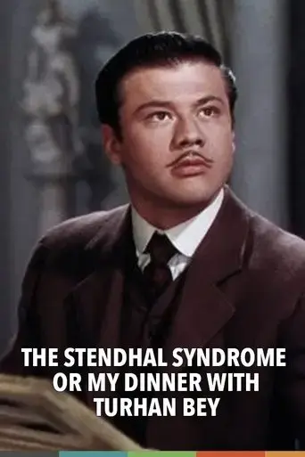 the-stendhal-syndrome-or-my-dinner-with-turhan-bey-2020