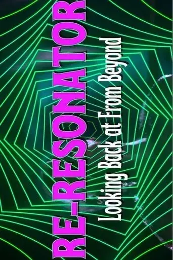 re-resonator-looking-back-at-from-beyond-2023