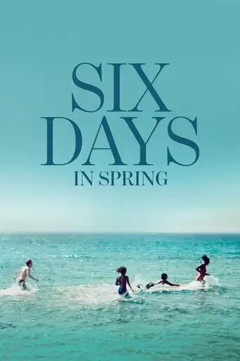 Poster Six jours ce printemps-la (2025)
