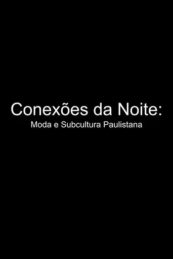 conexoes-da-noite-moda-e-subcultura-paulistana-2024