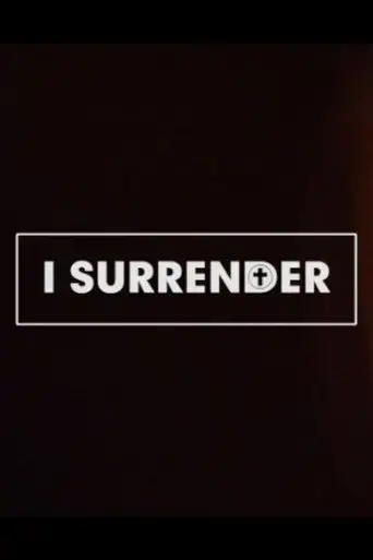 Poster I Surrender (2018)