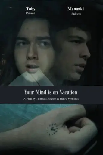 your-mind-is-on-vacation-2025