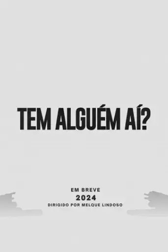 tem-alguem-ai-2024