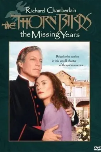 the-thorn-birds-the-missing-years-1996