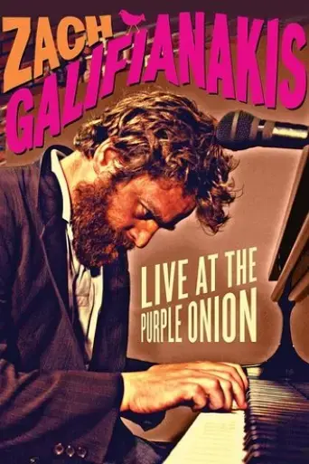 zach-galifianakis-live-at-the-purple-onion-2007