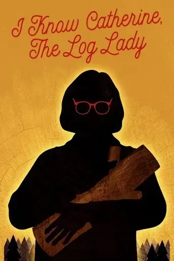 i-know-catherine-the-log-lady-2025